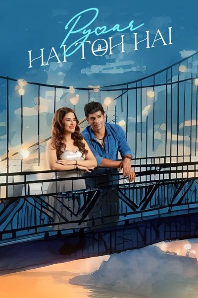 Pyaar Hai Toh Hai