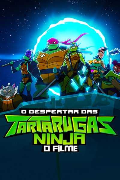 Rise of the Teenage Mutant Ninja Turtles The Movie