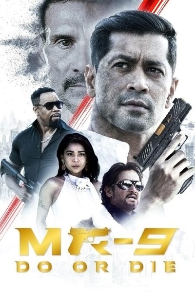 MR-9 Do or Die