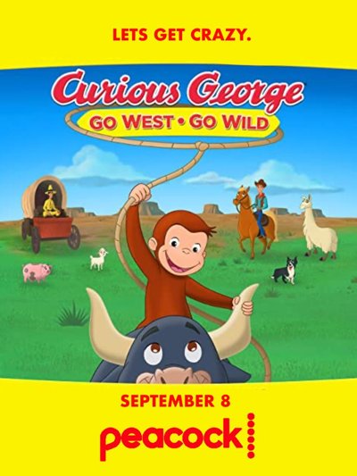 Curious George Go West Go Wild